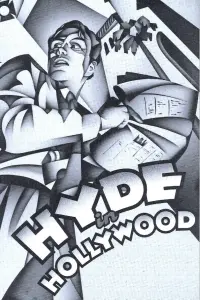 Poster to the movie "Hyde In Hollywood" #602760