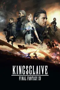 Poster to the movie "Kingsglaive: Final Fantasy XV" #119199