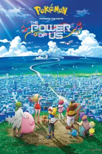 Poster to the movie "Pokémon the Movie: The Power of Us" #110295