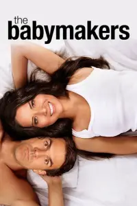 Poster to the movie "The Babymakers" #352634