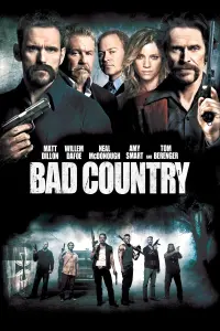 Poster to the movie "Bad Country" #358212