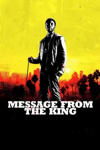 Poster to the movie "Message from the King" #158136