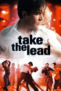 Poster to the movie "Take the Lead" #255284