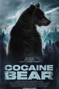 Poster to the movie "Cocaine Bear" #302333