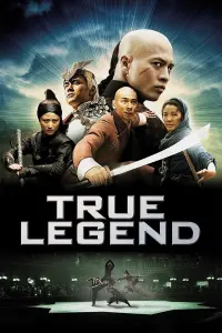 Poster to the movie "True Legend" #350080