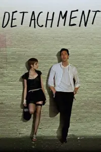 Poster to the movie "Detachment" #203928