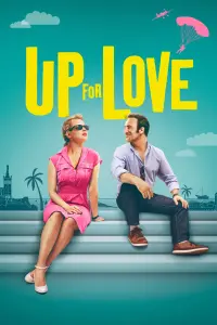 Poster to the movie "Up for Love" #308871