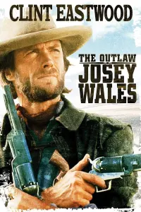 Poster to the movie "The Outlaw Josey Wales" #95001