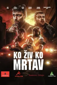 Poster to the movie "Ko živ ko mrtav" #480406