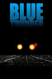 Poster to the movie "Blue Thunder" #148294