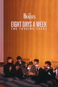 Poster to the movie "The Beatles: Eight Days a Week - The Touring Years" #361296