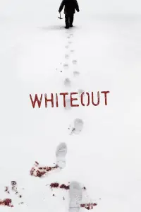 Poster to the movie "Whiteout" #138006