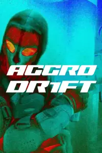 Poster to the movie "AGGRO DR1FT" #191179