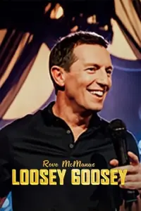 Poster to the movie "Rove McManus: Loosey Goosey" #492576