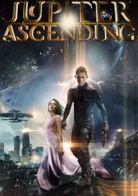 Poster to the movie "Jupiter Ascending" #313458