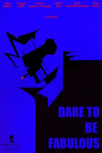 Poster to the movie "Dare to be Fabulous" #641080