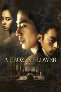 Poster to the movie "A Frozen Flower" #133967