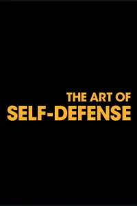 Poster to the movie "The Art of Self-Defense" #107612