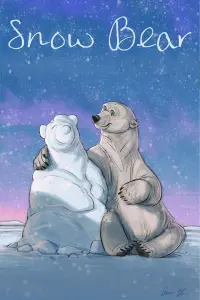 Poster to the movie "Snow Bear" #617592