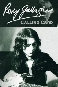 Poster to the movie "Rory Gallagher: Calling Card" #508460