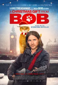 Poster to the movie "A Christmas Gift from Bob" #351839