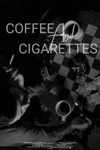 Poster to the movie "Coffee and Cigarettes" #250220