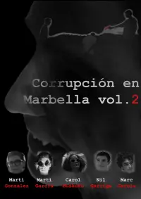 Poster to the movie "Corrupción en Marbella Vol.2" #480354