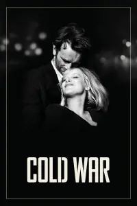 Poster to the movie "Cold War" #214030