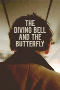 Poster to the movie "The Diving Bell and the Butterfly" #207047