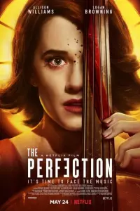 Poster to the movie "The Perfection" #150974