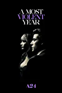 Poster to the movie "A Most Violent Year" #99538