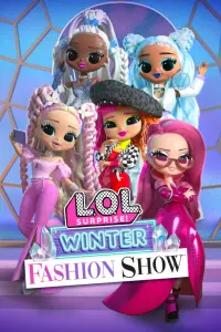 Poster to the movie "L.O.L. Surprise! Winter Fashion Show" #396380