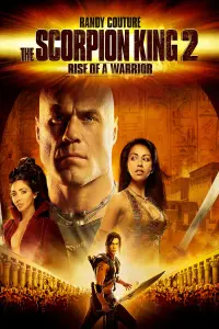 Poster to the movie "The Scorpion King 2: Rise of a Warrior" #325556