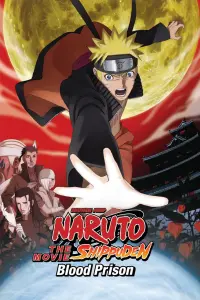 Poster to the movie "Naruto Shippuden the Movie: Blood Prison" #88151