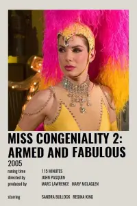 Poster to the movie "Miss Congeniality 2: Armed and Fabulous" #586780