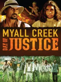 Poster to the movie "Myall Creek: Day of Justice" #196703