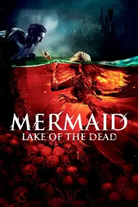 Poster to the movie "The Mermaid: Lake of the Dead" #153123