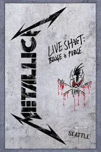 Poster to the movie "Metallica - Live Shit - Binge & Purge, Seattle 1989" #688706