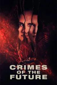 Poster to the movie "Crimes of the Future" #115855