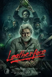 Poster to the movie "Dinner with Leatherface" #630860