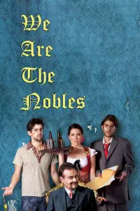 Poster to the movie "We Are the Nobles" #184270