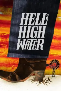 Poster to the movie "Hell or High Water" #123793