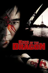 Poster to the movie "Kiss of the Dragon" #104181