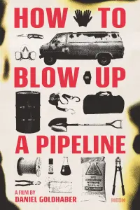 Poster to the movie "How to Blow Up a Pipeline" #110699