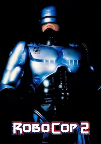 Poster to the movie "RoboCop 2" #98831