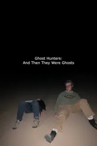 Poster to the movie "Ghost Hunters: The Trilogy" #620531