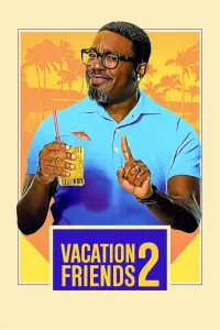 Poster to the movie "Vacation Friends 2" #335730