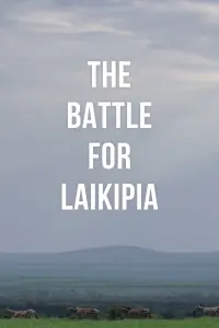 Poster to the movie "The Battle for Laikipia" #198134