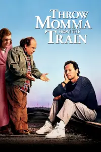 Poster to the movie "Throw Momma from the Train" #299116