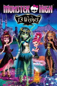 Poster to the movie "Monster High: 13 Wishes" #132531